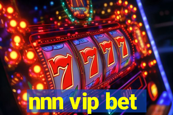 nnn vip bet