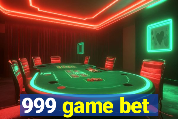 999 game bet