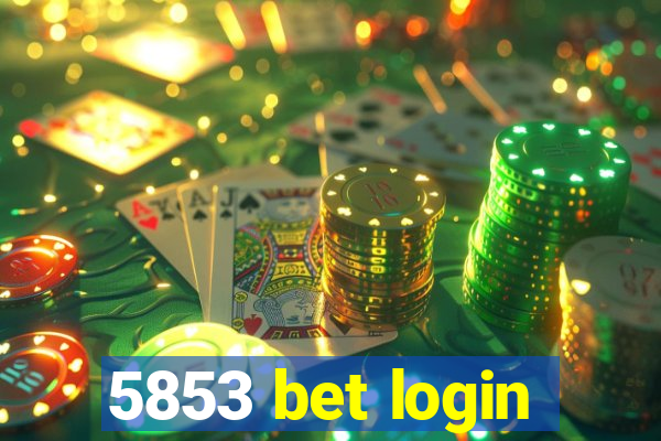 5853 bet login