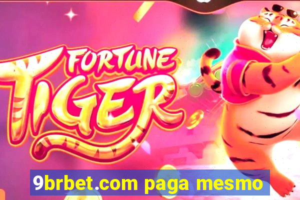 9brbet.com paga mesmo