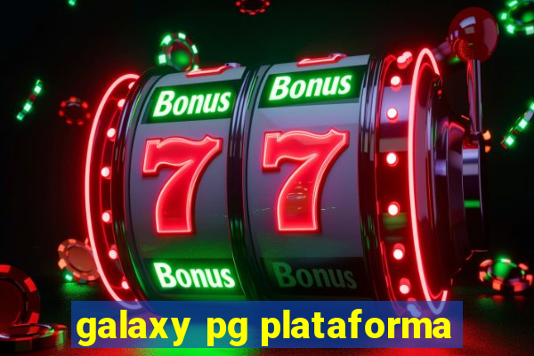 galaxy pg plataforma