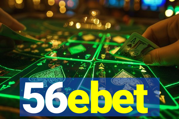 56ebet