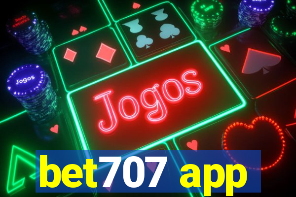 bet707 app