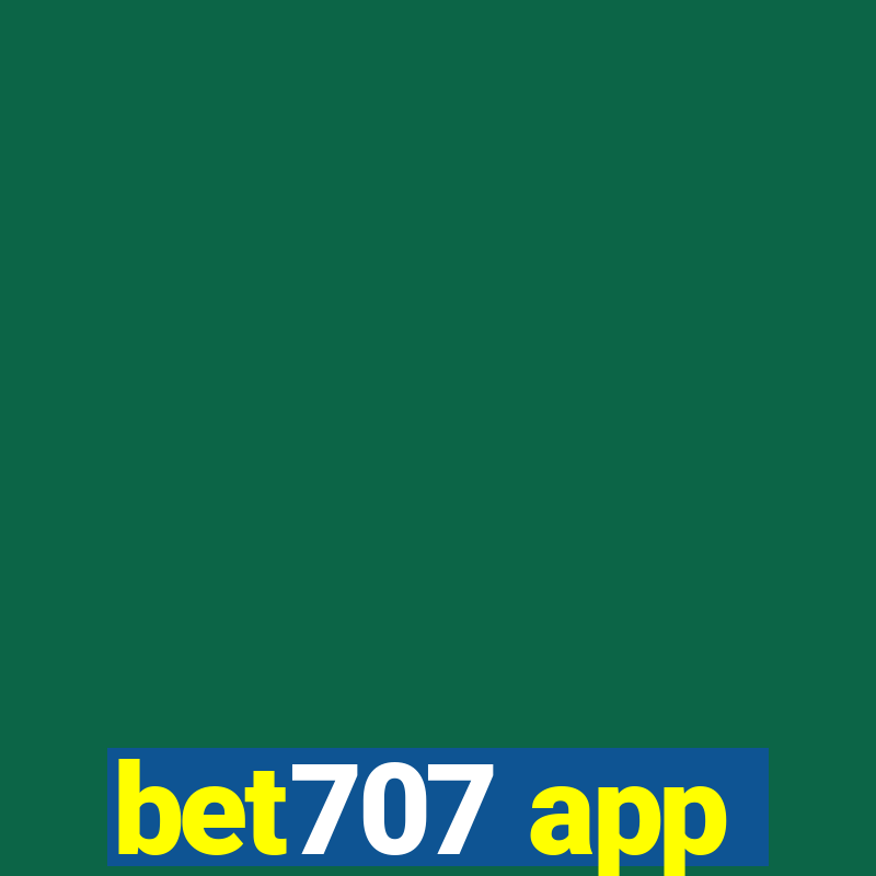 bet707 app