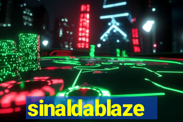 sinaldablaze