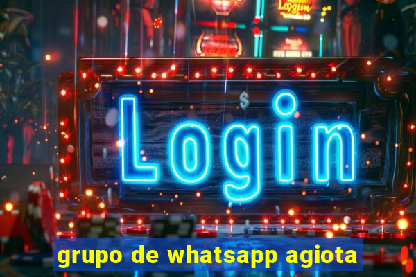 grupo de whatsapp agiota