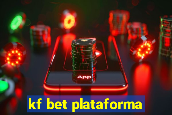 kf bet plataforma