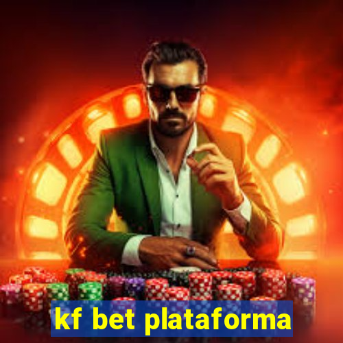 kf bet plataforma