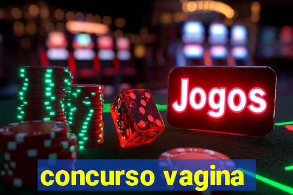 concurso vagina