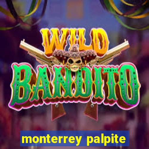 monterrey palpite