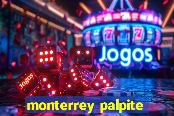 monterrey palpite