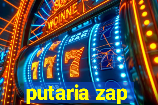 putaria zap