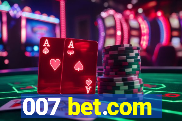 007 bet.com