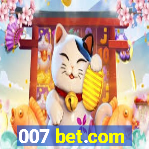 007 bet.com