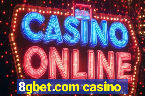 8gbet.com casino