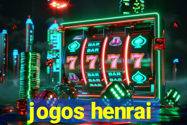 jogos henrai