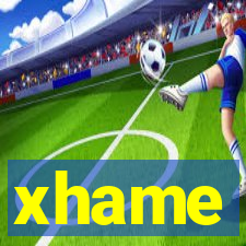 xhame