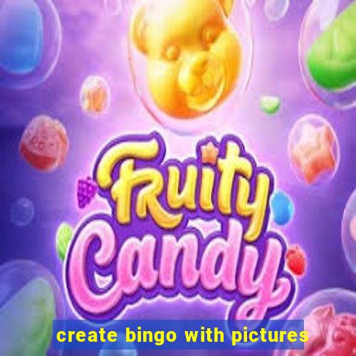 create bingo with pictures