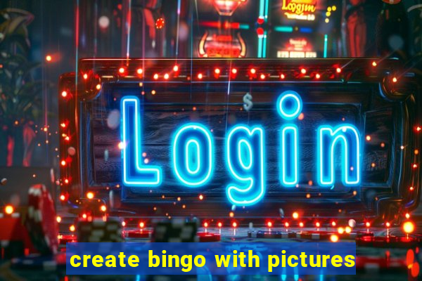 create bingo with pictures