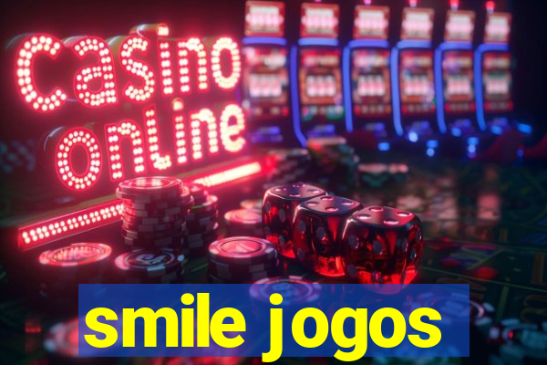 smile jogos