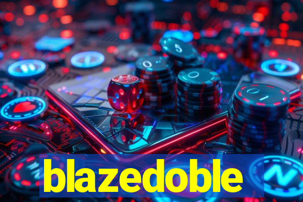 blazedoble