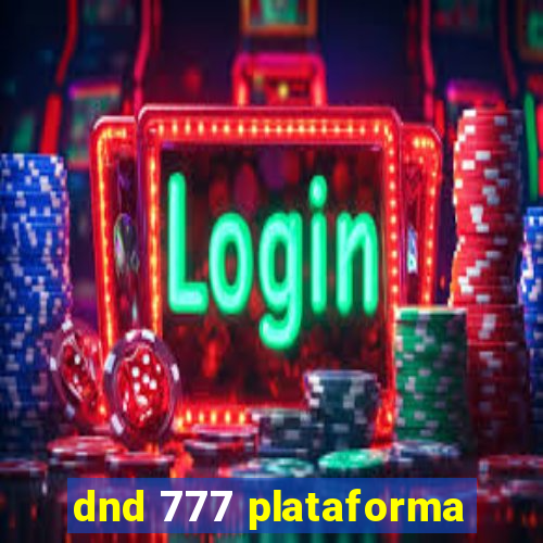 dnd 777 plataforma