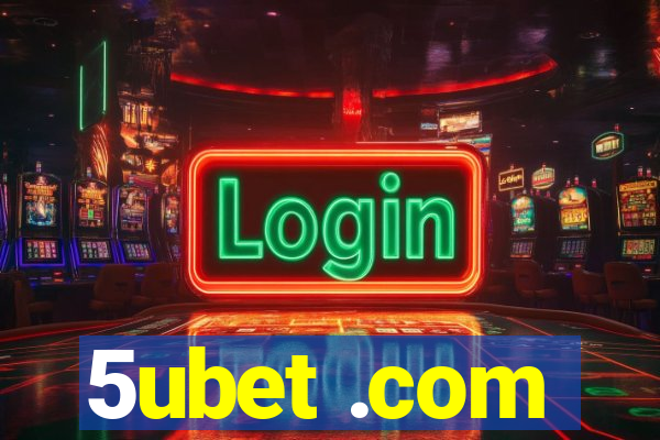 5ubet .com