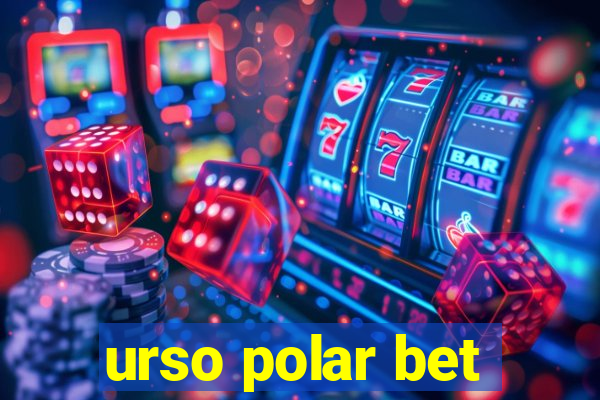 urso polar bet