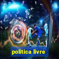 politica livre