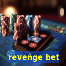 revenge bet