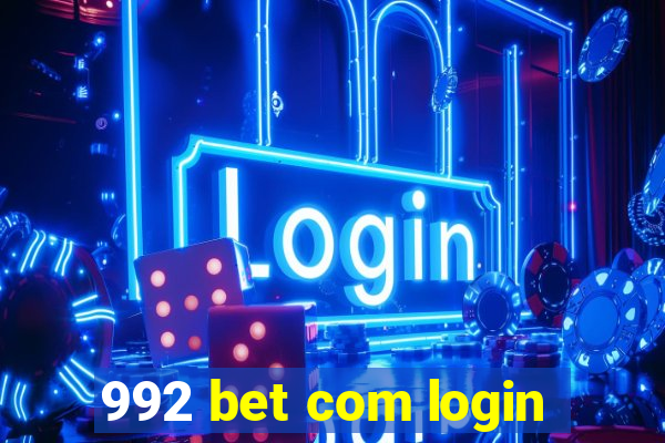 992 bet com login