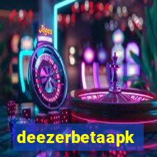 deezerbetaapk