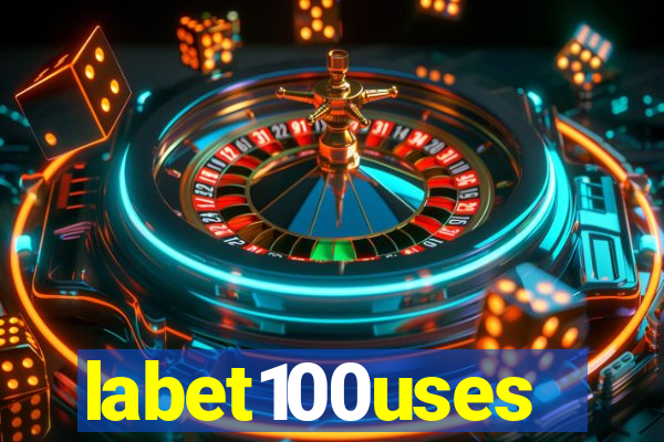 labet100uses