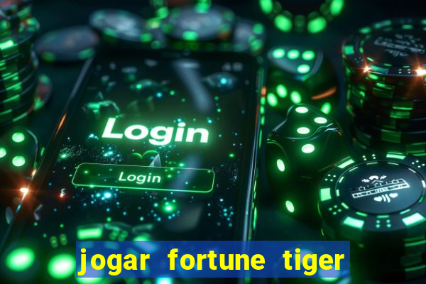 jogar fortune tiger 2 demo