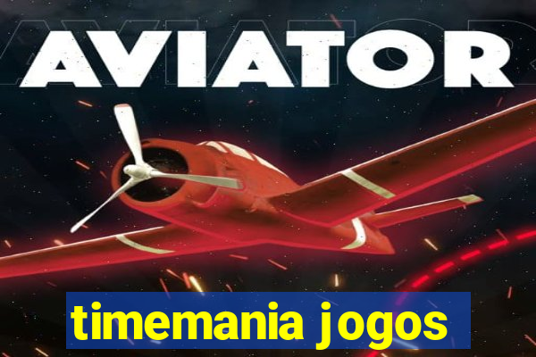 timemania jogos