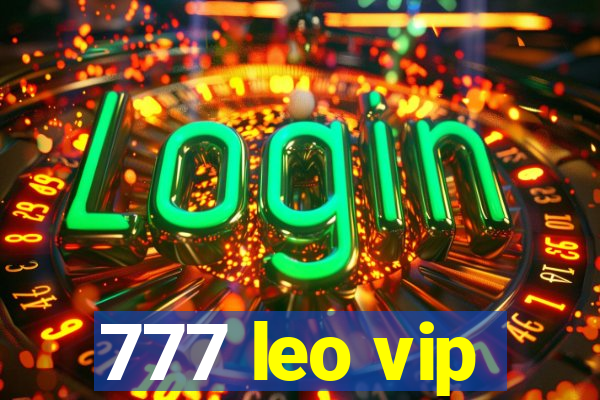 777 leo vip