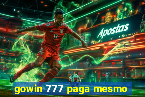 gowin 777 paga mesmo