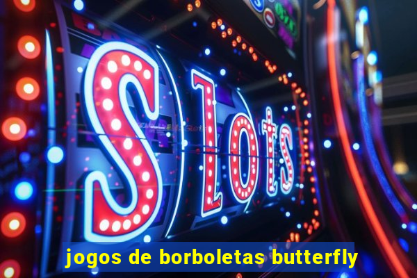 jogos de borboletas butterfly