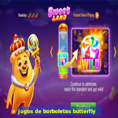 jogos de borboletas butterfly