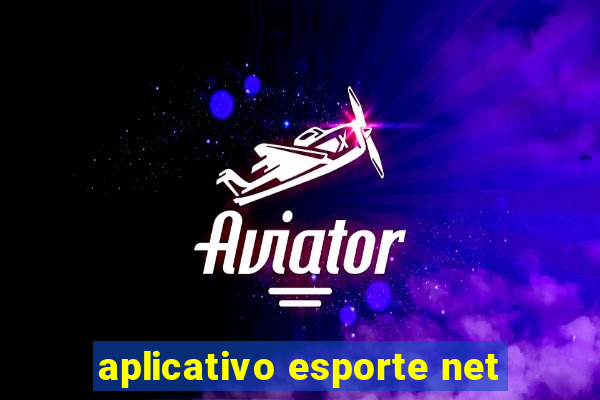 aplicativo esporte net