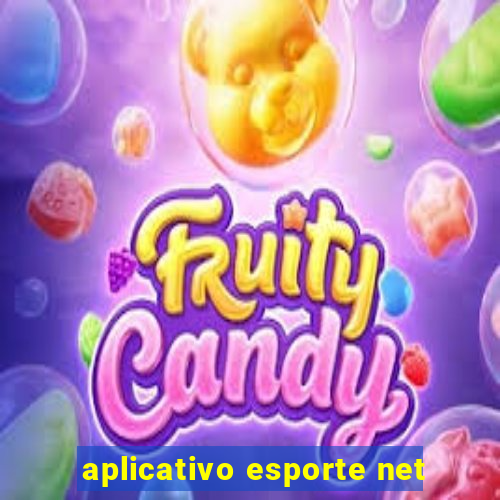 aplicativo esporte net