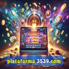 plataforma 3539.com