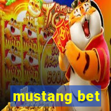 mustang bet