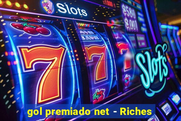 gol premiado net - Riches