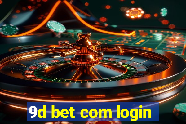 9d bet com login