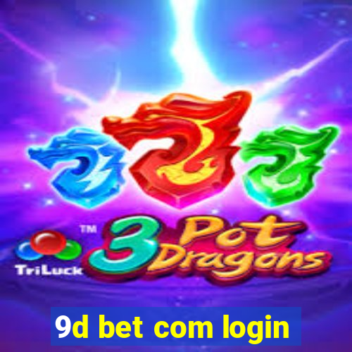 9d bet com login