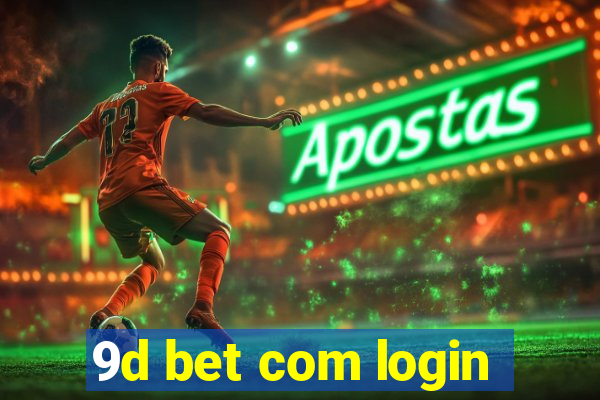 9d bet com login