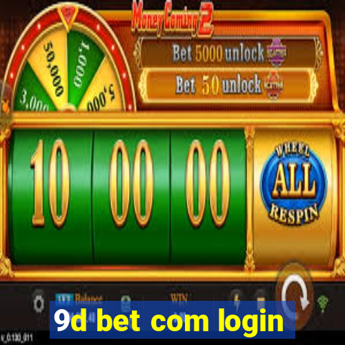 9d bet com login