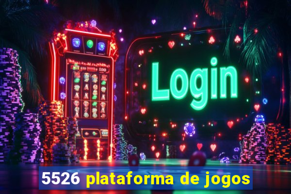 5526 plataforma de jogos