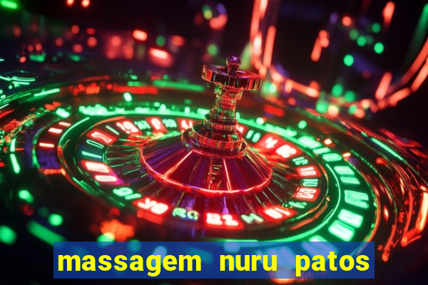 massagem nuru patos de minas